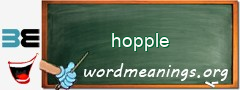 WordMeaning blackboard for hopple